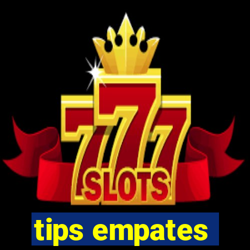 tips empates